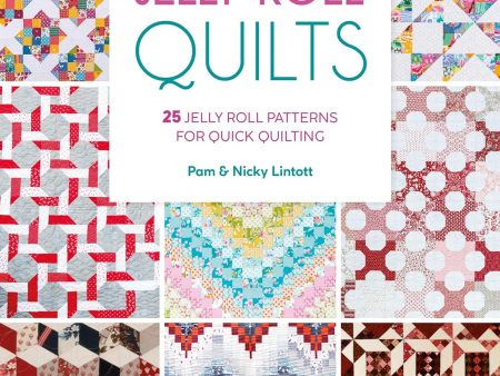 The Best of Jelly Roll Quilts book by Pam & Nicky Lintott Online Sale