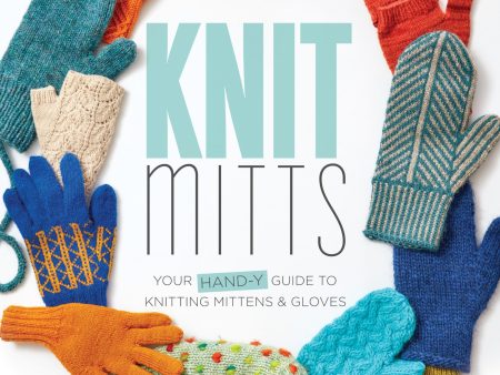 Knit Mitts, a book by Kate Atherley Supply