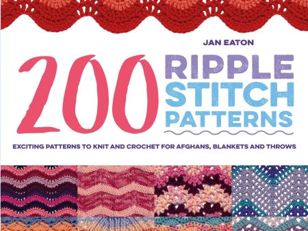 200 Ripple Stitch Patterns by Jan Eaton Online